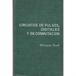 CIRCUITOS DE PULSOS, DIGITALES Y DE CONMUTACIÓN