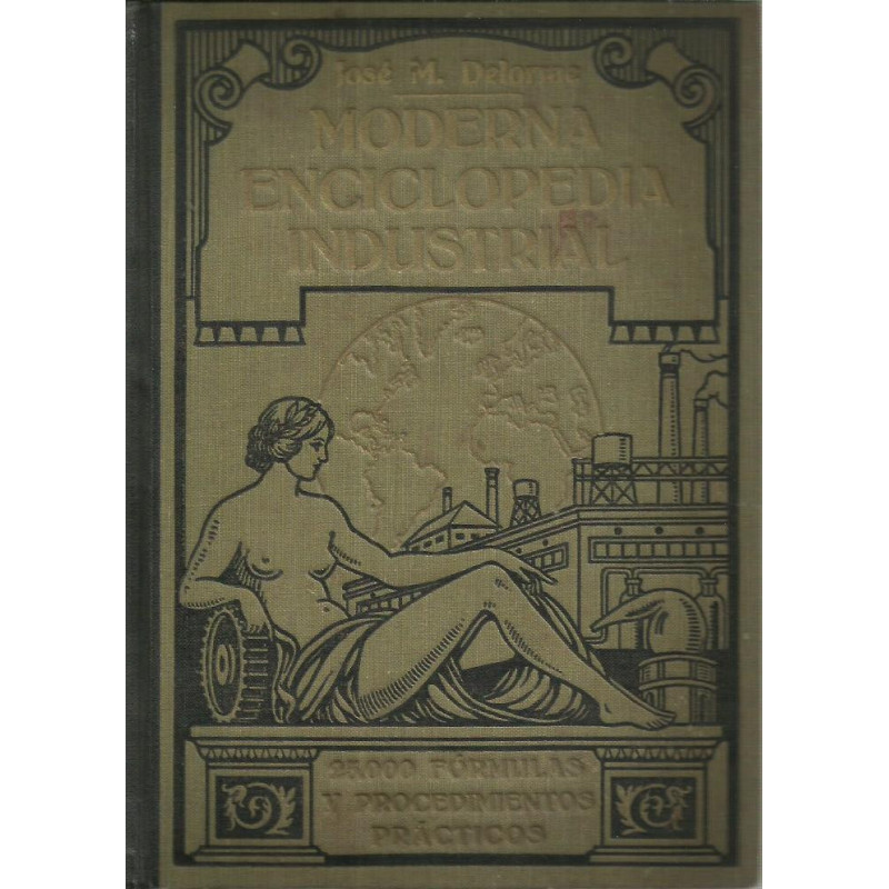 MODERNA ENCICLOPEDIA INDUSTRIAL. 25000 Formulas Procedimientos Prácticos