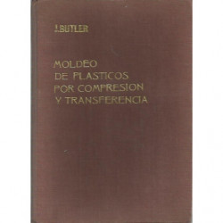 MOLDEO DE PLASTICOS POR COMPRESION Y TRANSFERENCIA