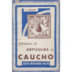 FABRICACIÓN DE ARTICULOS DE CAUCHO