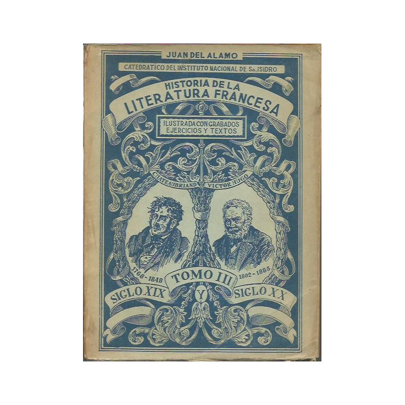 HISTORIA DE LA LITERATURA FRANCESA Tomo III SIGLOS XIX y XX