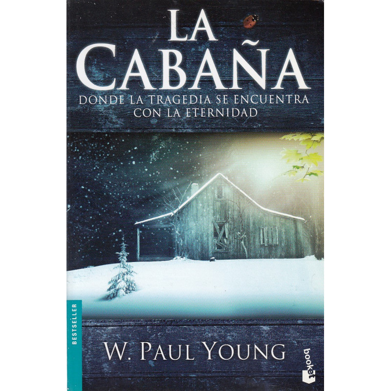 LA CABAÑA Donde la Tragedia se Encuentra con la Eternidad