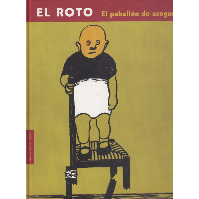 EL ROTO El Pabellón de Azogue