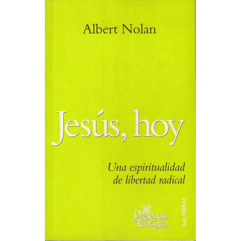 JESÚS HOY. Una espiritualidad de libertad radical