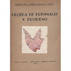 ULCERA DE ESTOMAGO Y DUODENO Estudio Anatomoclinico y Terapeutico