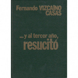  y al tercer año, RESUCITÓ