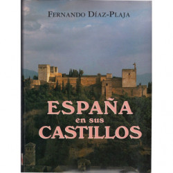 ESPAÑA EN SUS CASTILLOS