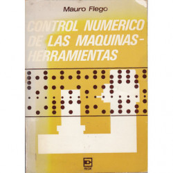 CONTROL NUMERICO DE LAS MAQUÍNAS HERRAMIENTAS