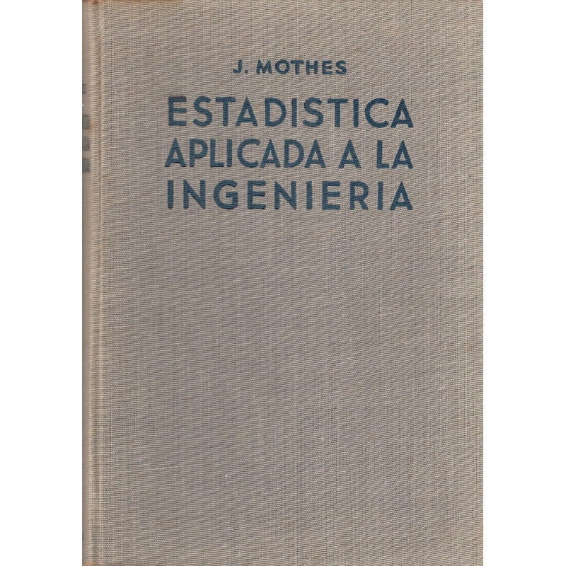 ESTADISTICA APLICADA A LA INGENIERIA