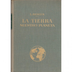LA TIERRA Nuestro Planeta