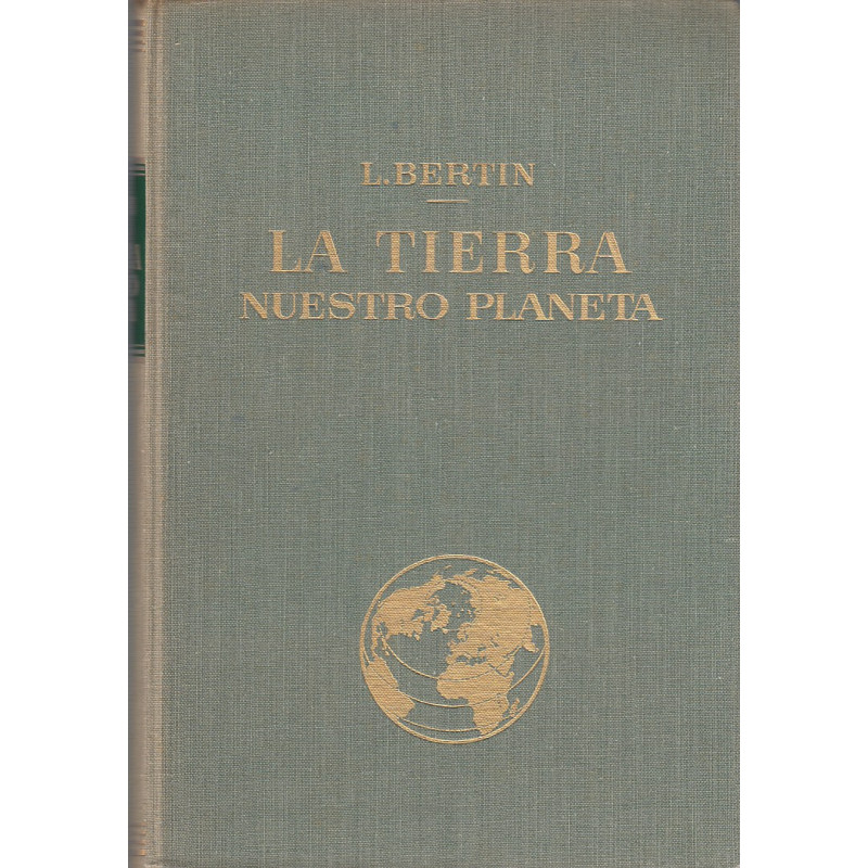 LA TIERRA Nuestro Planeta
