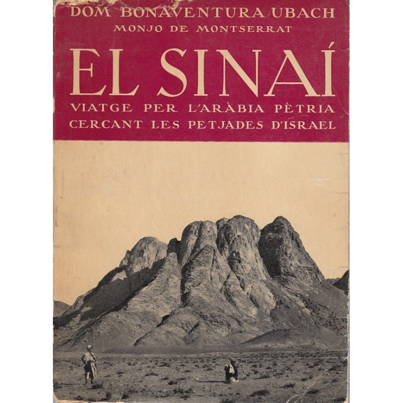 EL SINAI Viatge per l'Aràbia Pètria Cercant les Petjades d'Istael