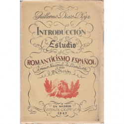 INTRODUCCIÓN AL ESTUDIO DEL ROMANTICISMO ESPAÑOL