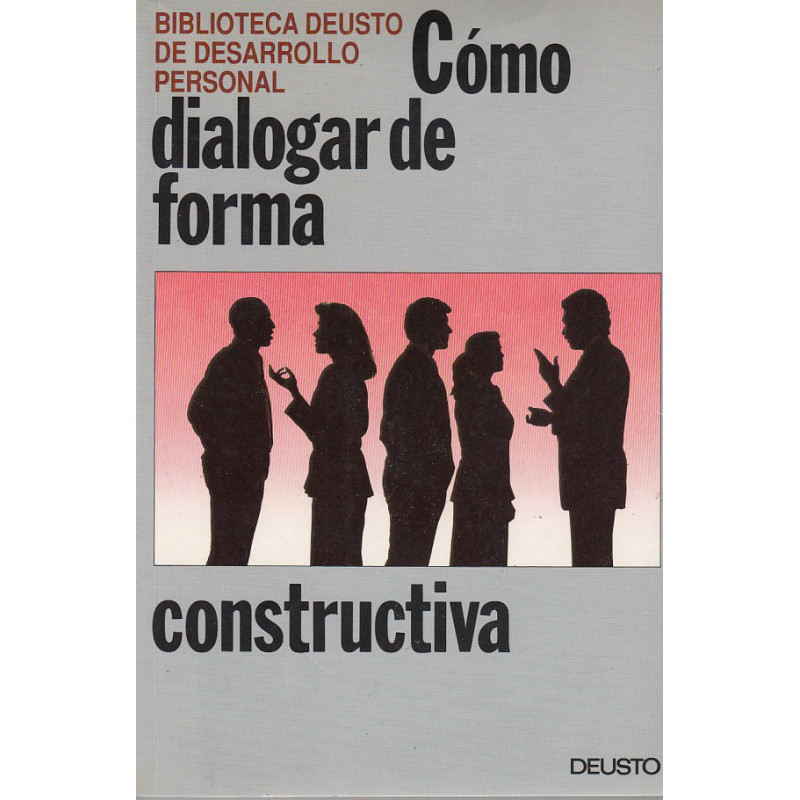 CÓMO DIALOGAR DE FORMA CONSTRUCTIVA