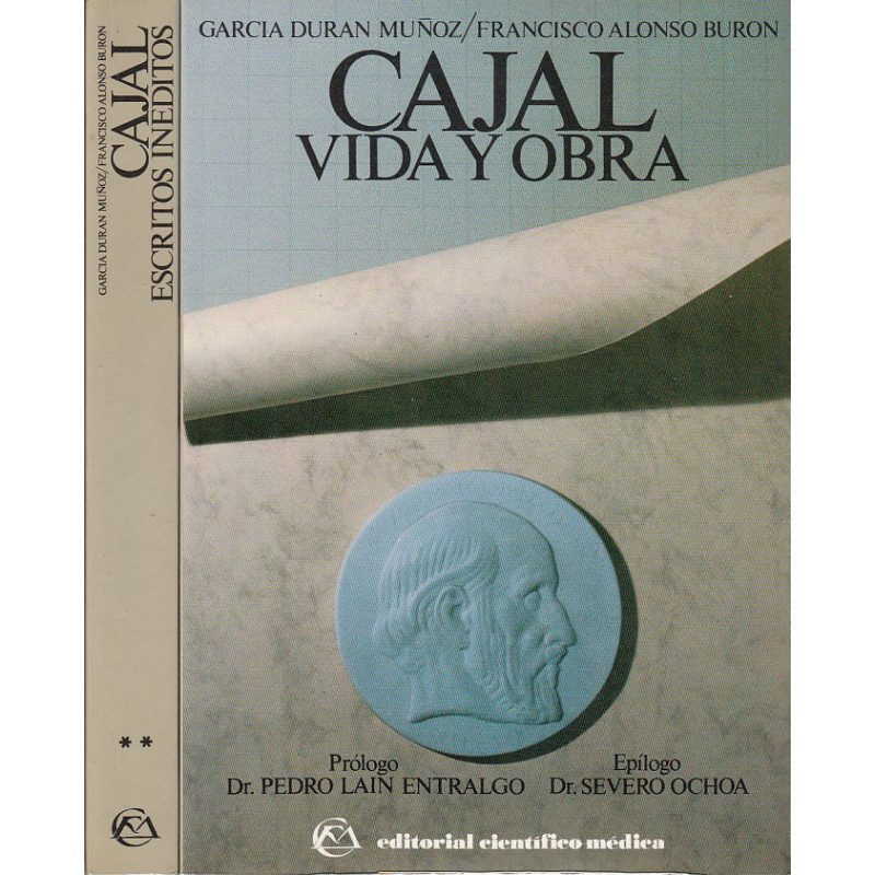 CAJAL VIDA Y OBRA / CAJAL ESCRITOS INEDITOS 2 Tomos OBRA COMPLETA