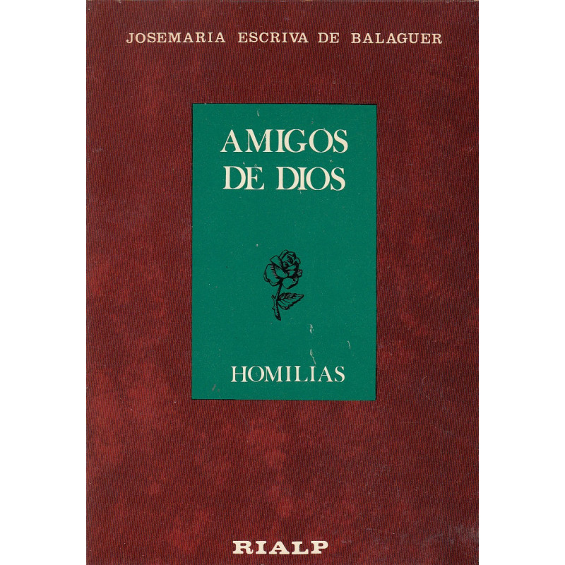 AMIGOS DE DIOS. HOMILIAS