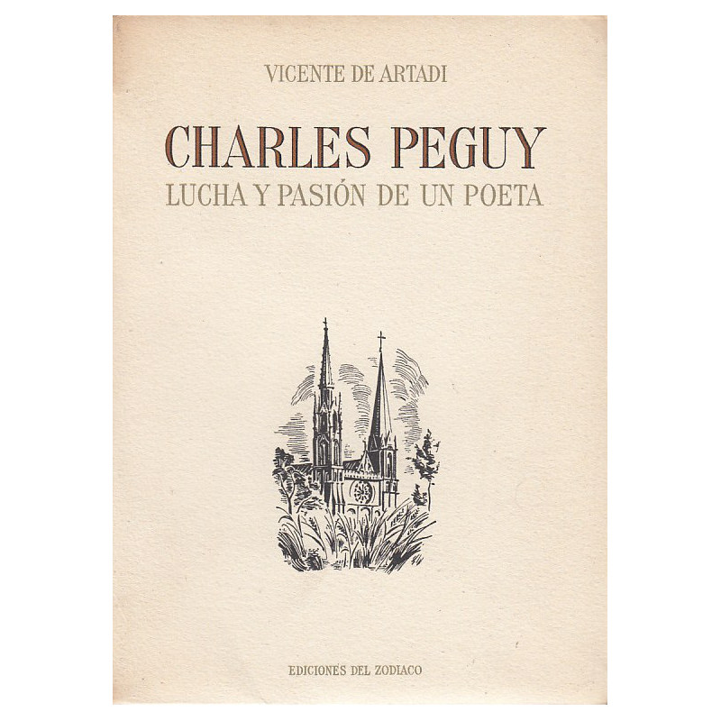 CHARLES PEGUY LUCHA Y PASIÓN DE UN POETA