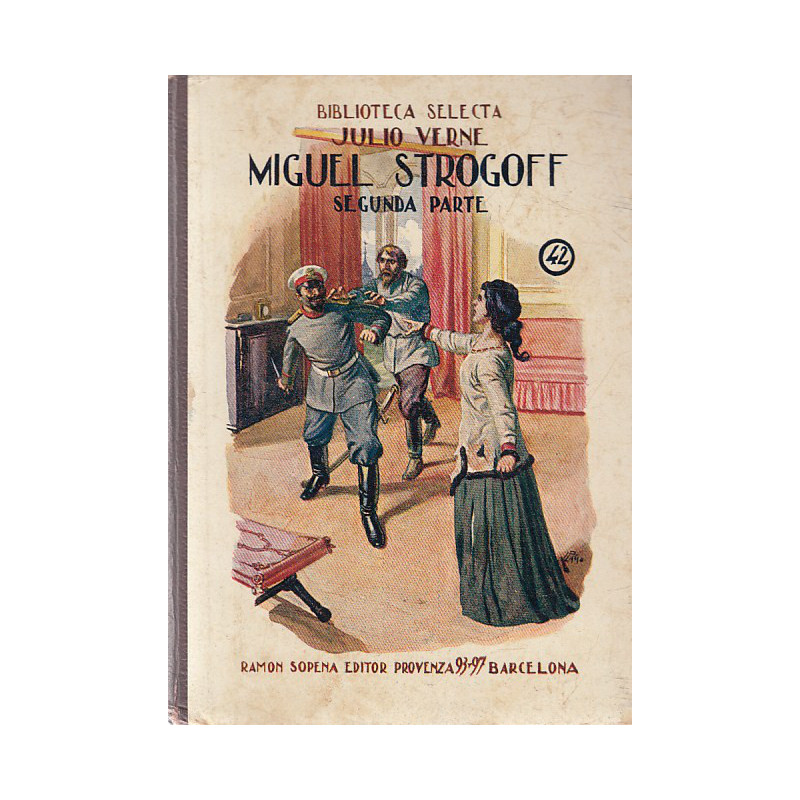 MIGUEL STROGOFF Segunda Parte y última EL CASTIGO DEL TRAIDOR