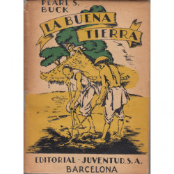 LA BUENA TIERRA (The Good Earth)