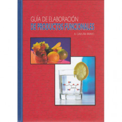 GUÍA DE ELABORACIÓN DE PRODUCTOS FUNCIONALES