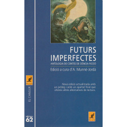 FUTURS IMPERFECTES Antologia de Contes de Ciència-Ficció