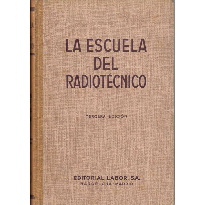REPARACIONES Y AJUSTES EN RECEPTORES DE TELEVISIÓN Tomo XV de LA ESCUELA DEL REDIOTÉCNICO