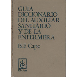 GUÍA DICCIONARIO DEL AUXILIAR SANITARIO Y DE LA ENFERMERA