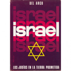 ISRAEL, LOS JUDIOS EN LA TIERRA PROMETIDA