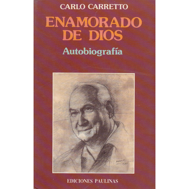 ENAMORADO DE DIOS. AUTOBIOGRAFÍA