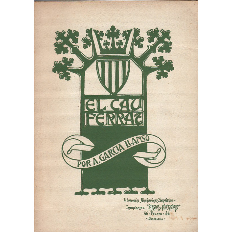 EL CAU FERRAT. COLECCIÓN DE HIERROS DE SANTIAGO RUSIÑOL