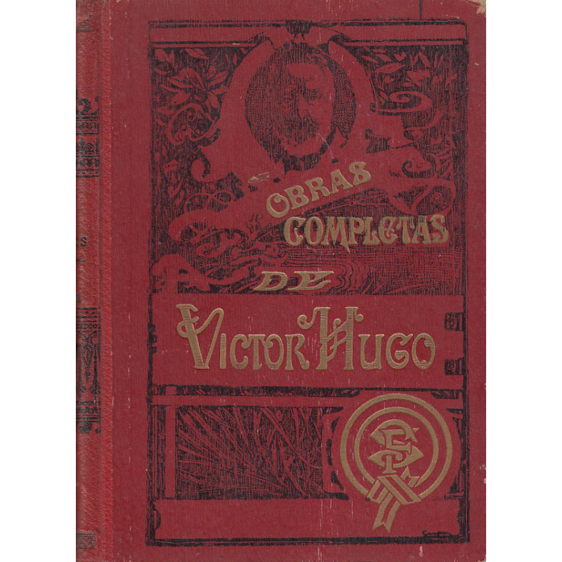 OBRAS COMPLETAS DE VICTOR HUGO / NARRACIONES DE VIAJES: ALPES Y PIRINEOS y FRANCIA Y BELGICA La 2 obras en un UNICO VOLUMEN