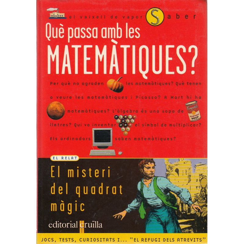 QUÈ PASSA AMB LES MATEMÀTIQUES?