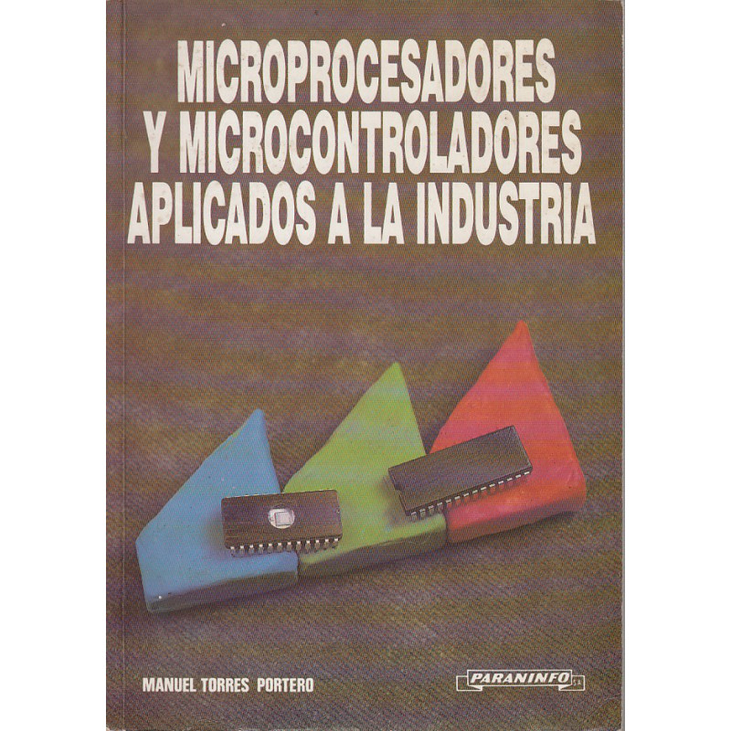 MICROPROCESADORES Y MICROCONTROLADORES APLICADOS A LA INDUSTRIA