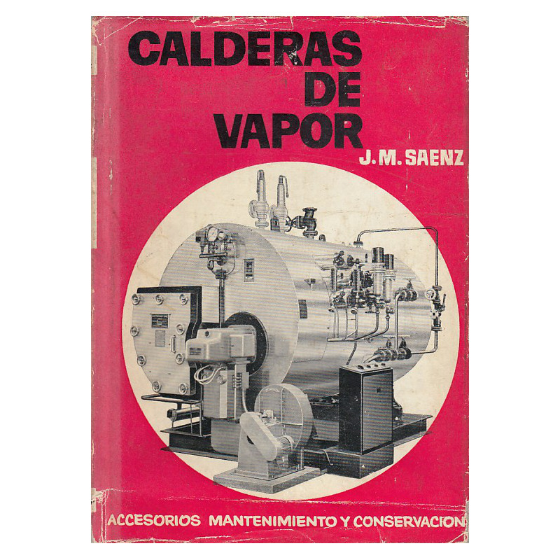 CALDERAS DE VAPOR Accesorios Mantenimiento y Conservación