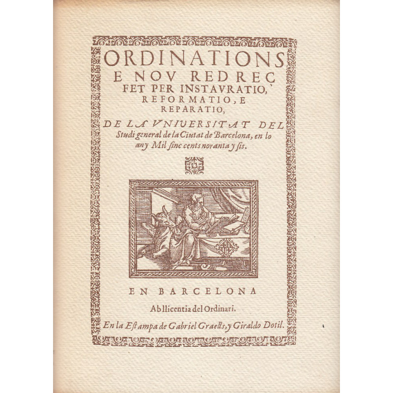 ORDINATIONS E NOU REDREÇ DE LA UNIVERSITAT DE BARCELONA 1596