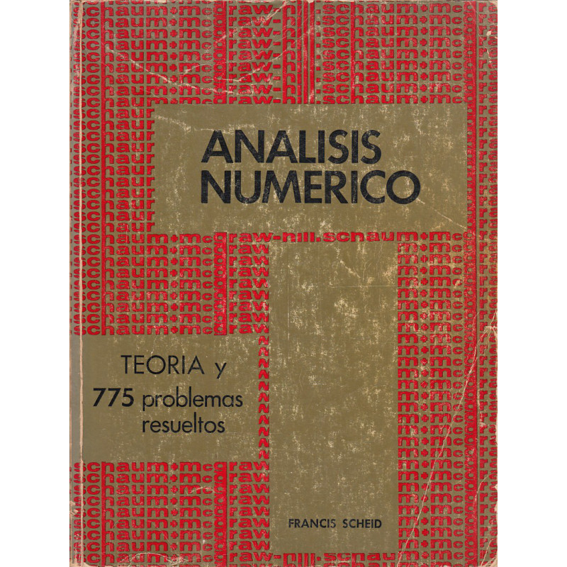 ANÁLISIS NÚMERICO Serie de Compendios Schaum TEORÍA Y 775 PROBLEMAS RESUELTOS