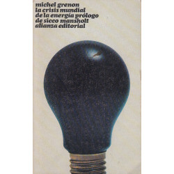 LA CRÍSIS MUNDIAL DE LA ENERGÍA