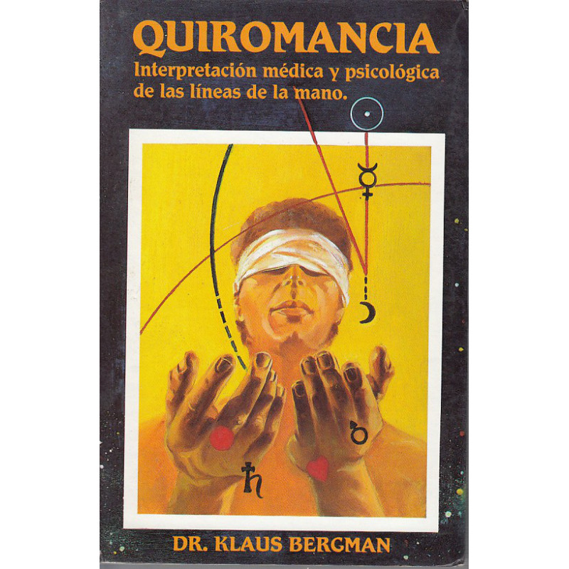 QUIROMANCIA Interpretación médica y psicológica de las líneas de la mano