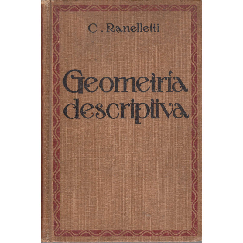 ELEMENTOS DE GEOMETRÍA DESCRIPTIVA y sus Aplicaciones a la Teoría de las Sombras y al Corte de Piedras y Maderas