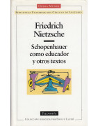 SCHOPENHAUER COMO EDCUCADOR Y OTROS TEXTOS